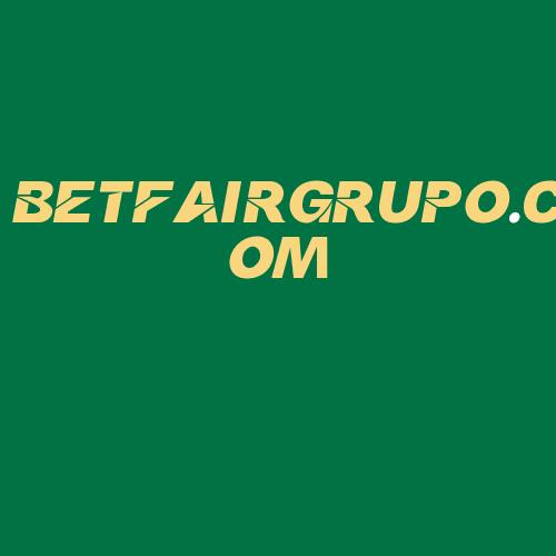 Logo da BETFAIRGRUPO